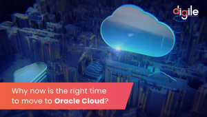 Why now is the right time to move to Oracle Cloud