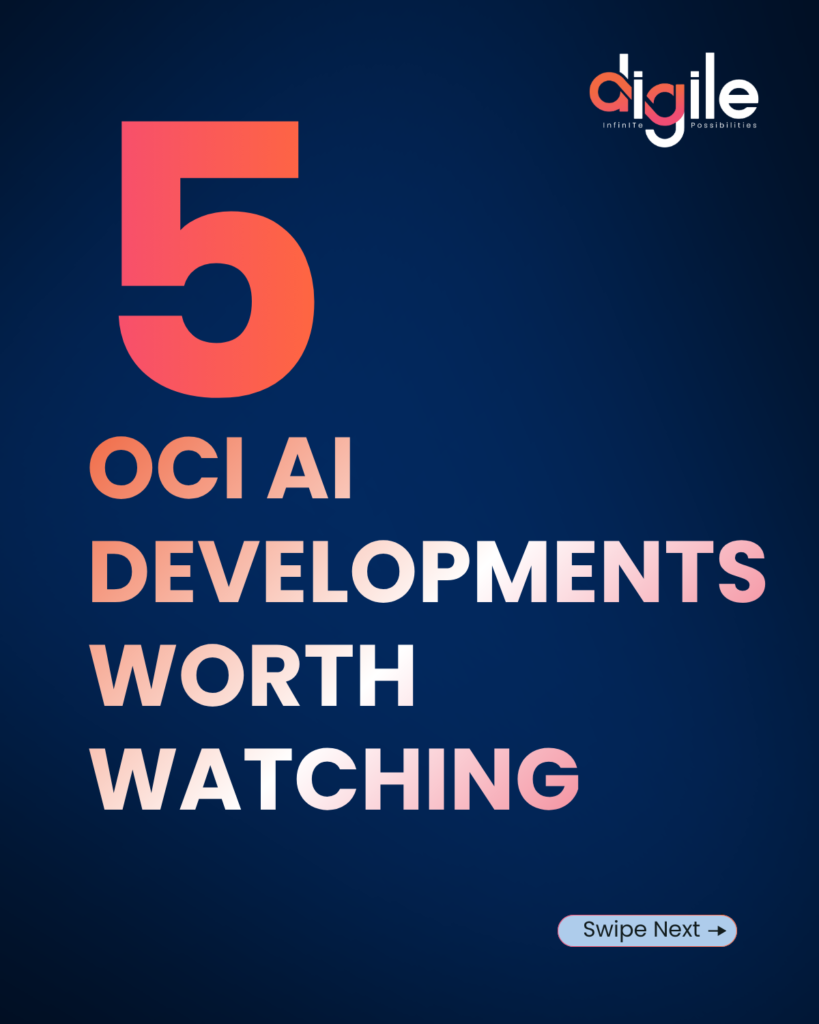 5 OCI AI Developments Worth Watching