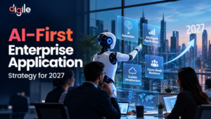 AI-First Enterprise Application Strategy for 2027: From Managing Applications to Orchestrating Intelligence